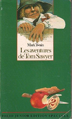 Les Aventures de Tom Sawyer (French language, 1987, Éditions Gallimard)