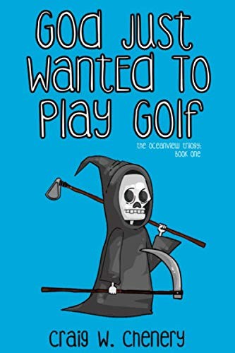 God Just Wanted To Play Golf (Paperback, 2018, Pop Culture Planet Publishing)