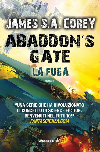 Abaddon's Gate - La fuga (EBook, Italiano language, 2016, Fanucci)