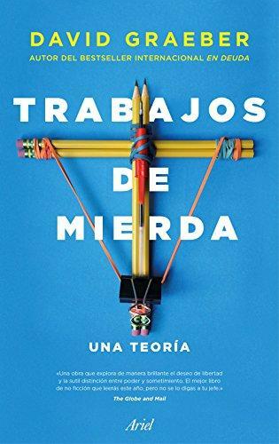 Trabajos de mierda : Una teoría (Spanish language)