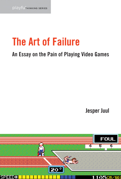 The Art of Failure (Hardcover, 2013, MIT Press)