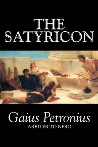 The Satyricon (Paperback, 2006, Aegypan)