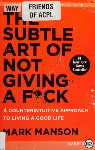 The Subtle Art of Not Giving a Fuck (Paperback, 2019, HarperLuxe)