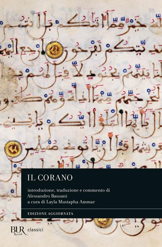 Il Corano (Paperback, Italiano language, 2022, Biblioteca Universale Rizzoli)