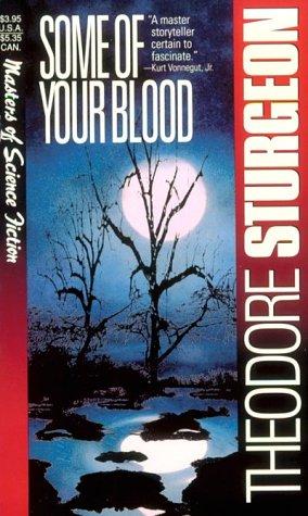 Some of Your Blood (Paperback, 1994, Carroll & Graf Publishers)