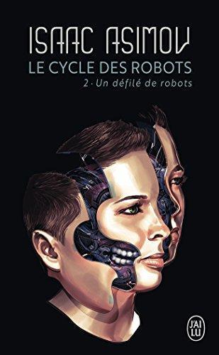 Un défilé de robots (French language, J'ai Lu)