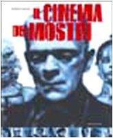 Andrea Ferrari: Il cinema dei mostri (Italian language, 2003)