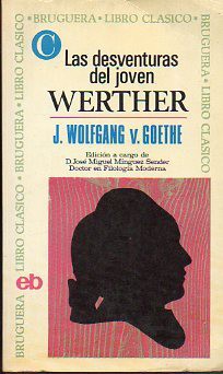 Las desventuras del joven Werther (Paperback, Spanish language, 1968, Bruguera)