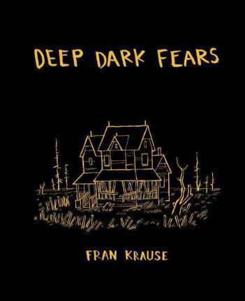 Deep Dark Fears (2015)