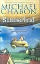 Summerland (Hardcover, 2002, FOURTH ESTATE)