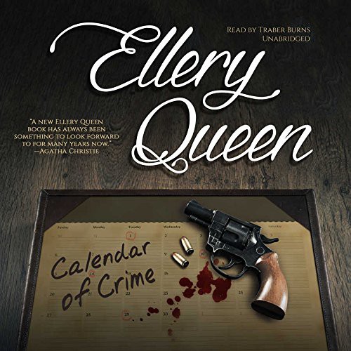 Ellery Queen: Calendar of Crime (AudiobookFormat, 2015, Blackstone Audio, Inc., Blackstone Audiobooks)