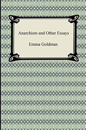 Anarchism and Other Essays (2008)