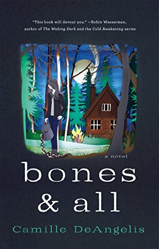 Bones & All (Paperback, 2016, St. Martin's Griffin)