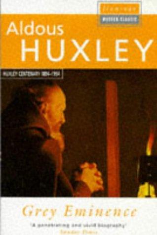 Aldous Huxley: Grey Eminence (Flamingo Modern Classics) (Paperback, 1994, Harpercollins)