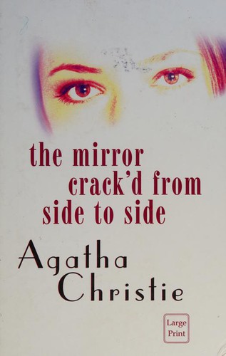 The Mirror Crack'd from Side to Side (Hardcover, 2002, Isis Publishing Ltd)