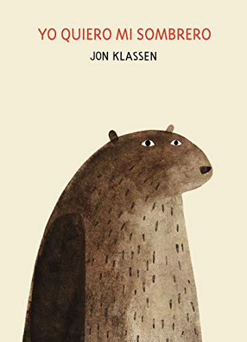 Jon Klassen: Yo quiero mi sombrero (Hardcover, 2020, NubeOcho)