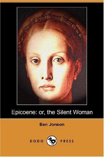 Epicoene (Paperback, 2007, Dodo Press)