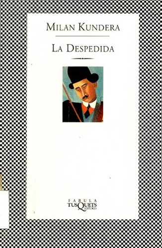 La Despedida / The Farewell Party (Paperback, Spanish language, 2002, TusQuets)