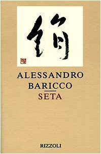 Seta (Italian language, 1996, Rizzoli)