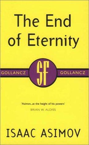 The End of Eternity (Paperback, 2000, Gollancz)