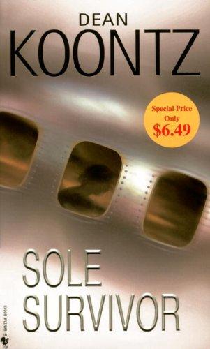 Dean Koontz: Sole Survivor (Paperback, 2006, Bantam)