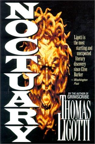 Thomas Ligotti: Noctuary (Paperback, 1995, Carroll & Graf Publishers)