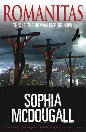 Sophia McDougall: Romanitas (Paperback, 2005, Orion (an Imprint of The Orion Publishing Group Ltd ), Orion Publishing Group, Limited)