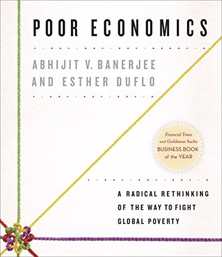 Abhijit Banerjee, Esther Duflo, Brian Holsopple: Poor Economics (AudiobookFormat, HighBridge Audio)