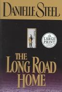 The long road home (2005, Random House Large Print)