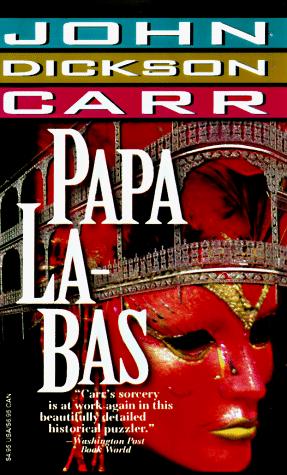 Papa La-Bas (Carr, John Dickson) (Paperback, 1998, Carroll & Graf)