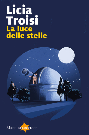 La luce delle stelle (Paperback, italiano language, Marsilio Editori)