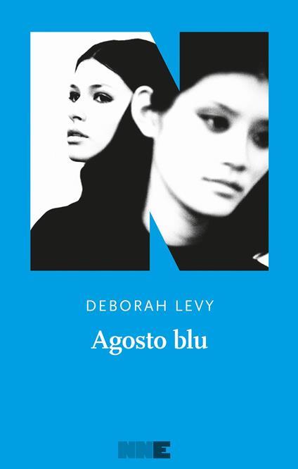 Deborah Levy: Agosto blu (Paperback, Italiano language, NN Editore)