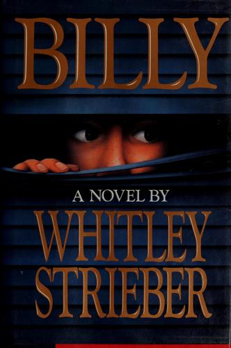 Whitley Strieber: Billy (1990, G.P. Putnam's)
