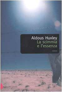 La scimmia e l'essenza (Italian language, 2002)