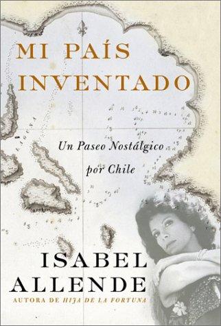 Mi Pais Inventado (Hardcover, Spanish language, 2003, Rayo)