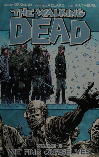 Robert Kirkman: The Walking Dead, Vol. 15 (Paperback, 2011, Image Comics)