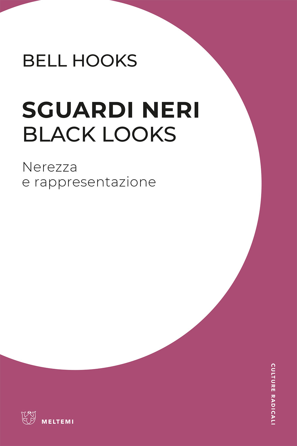 bell hooks: Sguardi neri / Black Looks (Paperback, Italiano language, 2024)