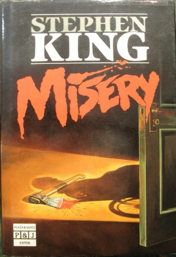 Misery (Hardcover, Spanish language, 1988, Plaza & Janés)