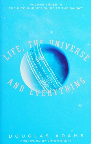 Life, The Universe And Everything (Paperback, 2016, Pan Books)