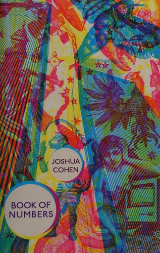 Joshua Cohen: Book of numbers (2015, Random House)