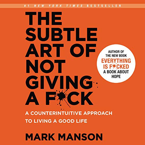 The Subtle Art of Not Giving A F*ck (AudiobookFormat, 2016, Harpercollins, HarperCollins Publishers and Blackstone Audio)