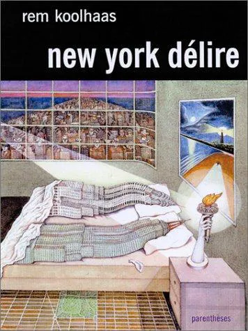 Rem Koolhaas: New York délire (French language, 2002)