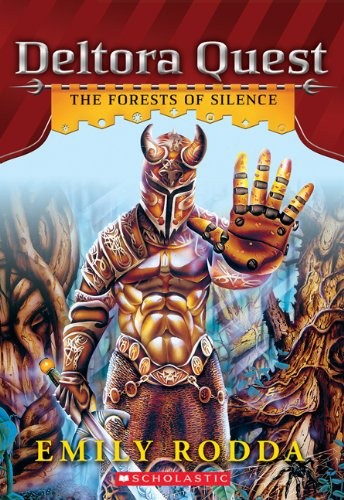 Emily Rodda: The Forests of Silence (Paperback, 2012, Scholastic Inc.)