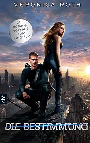 Veronica Roth: Die Bestimmung (Paperback, cbt)