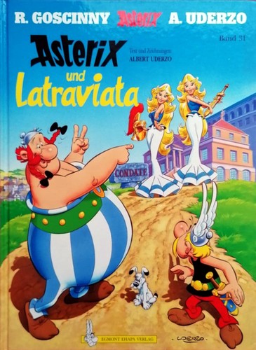 René Goscinny: Asterix und Latraviata (Hardcover, German language, 2001, Egmont EHAPA Verlag GmbH)