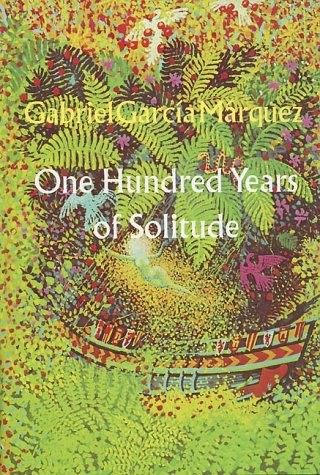 One Hundred Years of Solitude (Hardcover, 1970, Harper & Row)
