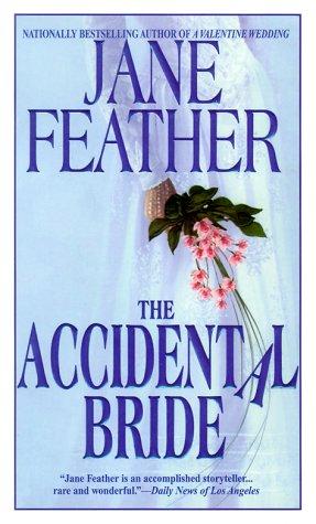 Jane Feather: The accidental bride (1999, Thorndike Press)