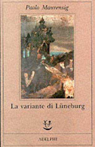 La variante di Lüneburg (Italian language, 1993, Adelphi)