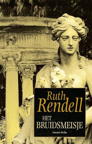 Ruth Rendell: Het bruidsmeisje (Paperback, Dutch language, 2008, Bruna)