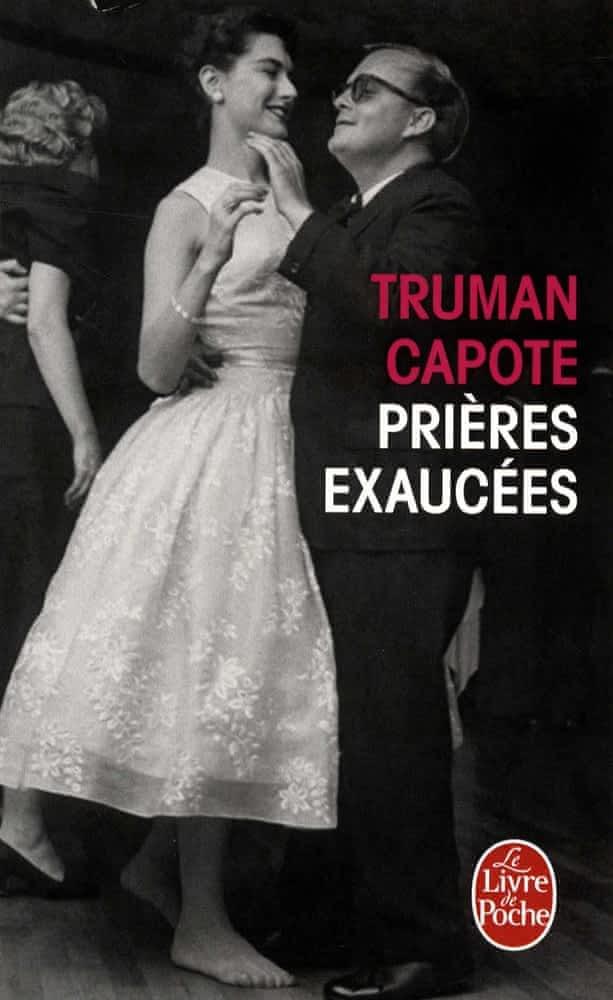 Truman Capote: Prières exaucées (French language, 1989, Librairie générale française)